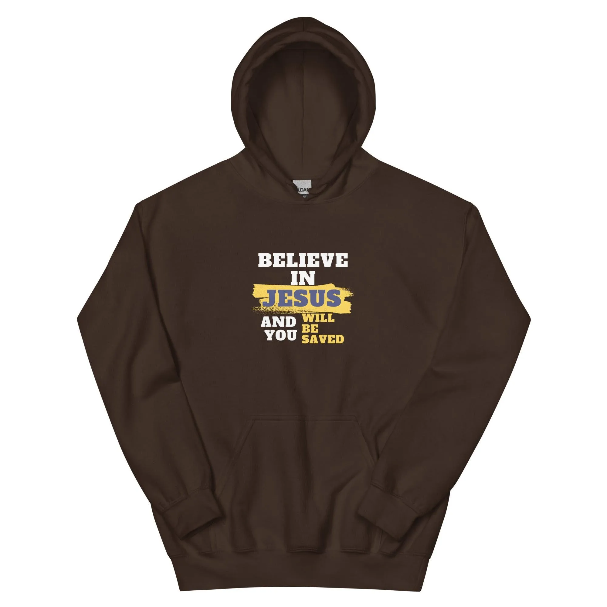 Believe In Jesus Hoodie