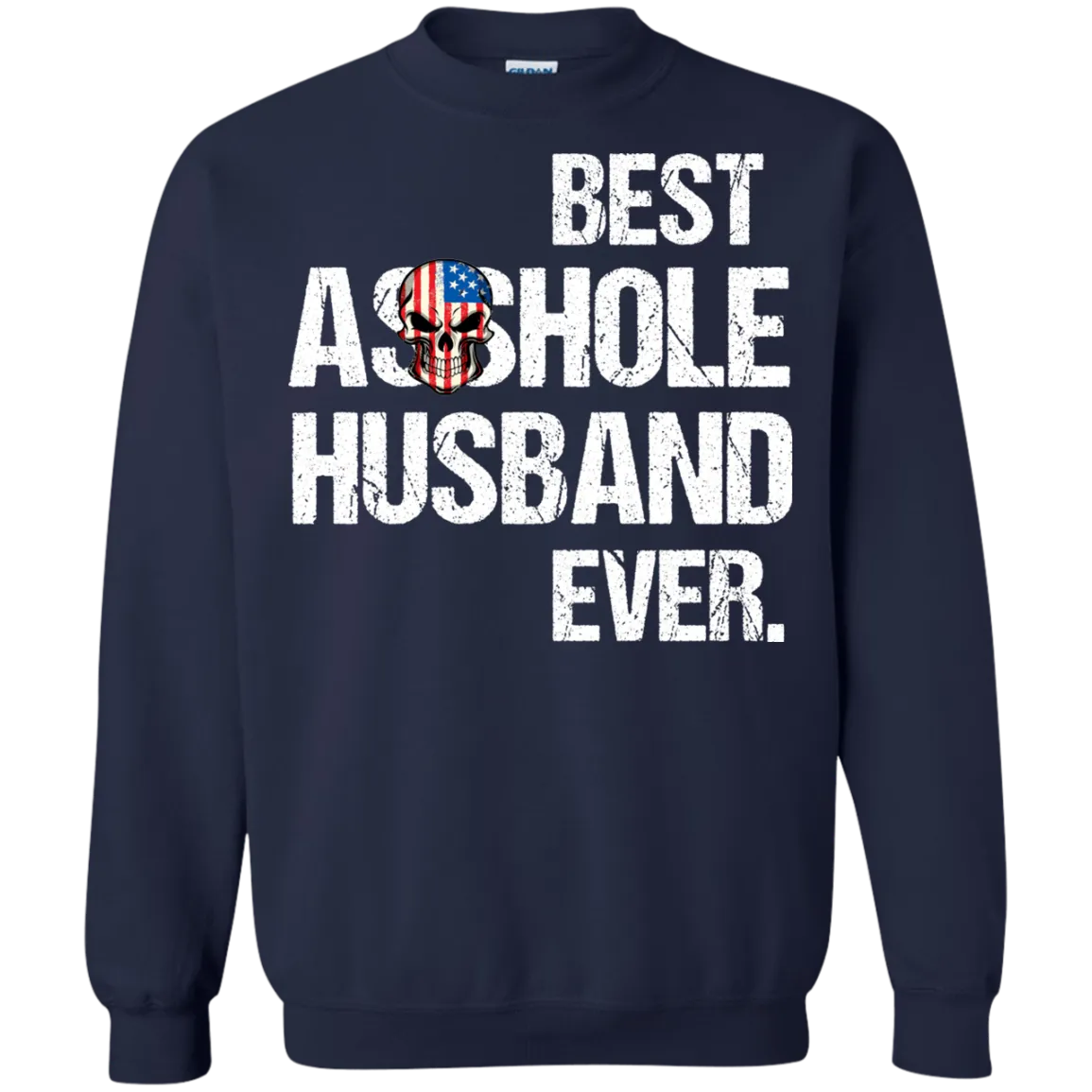 Best Asshole Husband Ever T-Shirtss