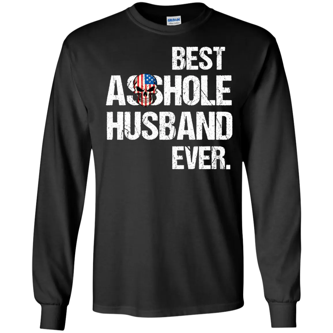 Best Asshole Husband Ever T-Shirtss