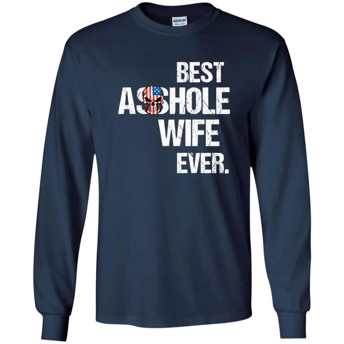Best Asshole Wife Ever T-Shirtss