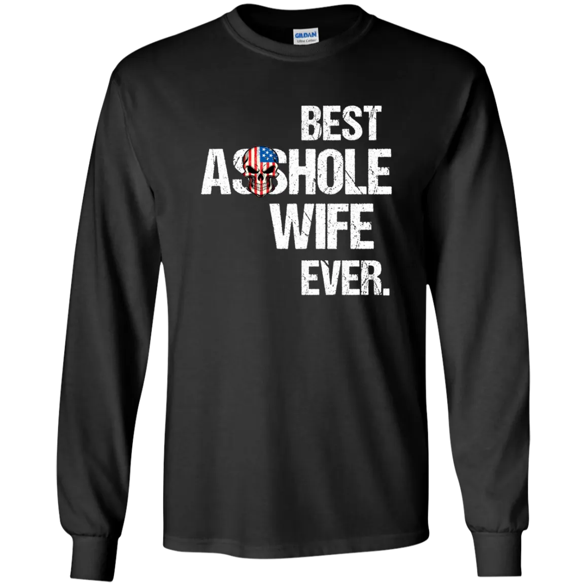 Best Asshole Wife Ever T-Shirtss
