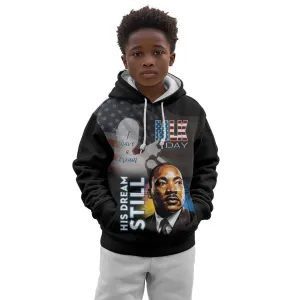 Black Americans Happy MLK Day Kid Hoodie I Have A Dream LT15