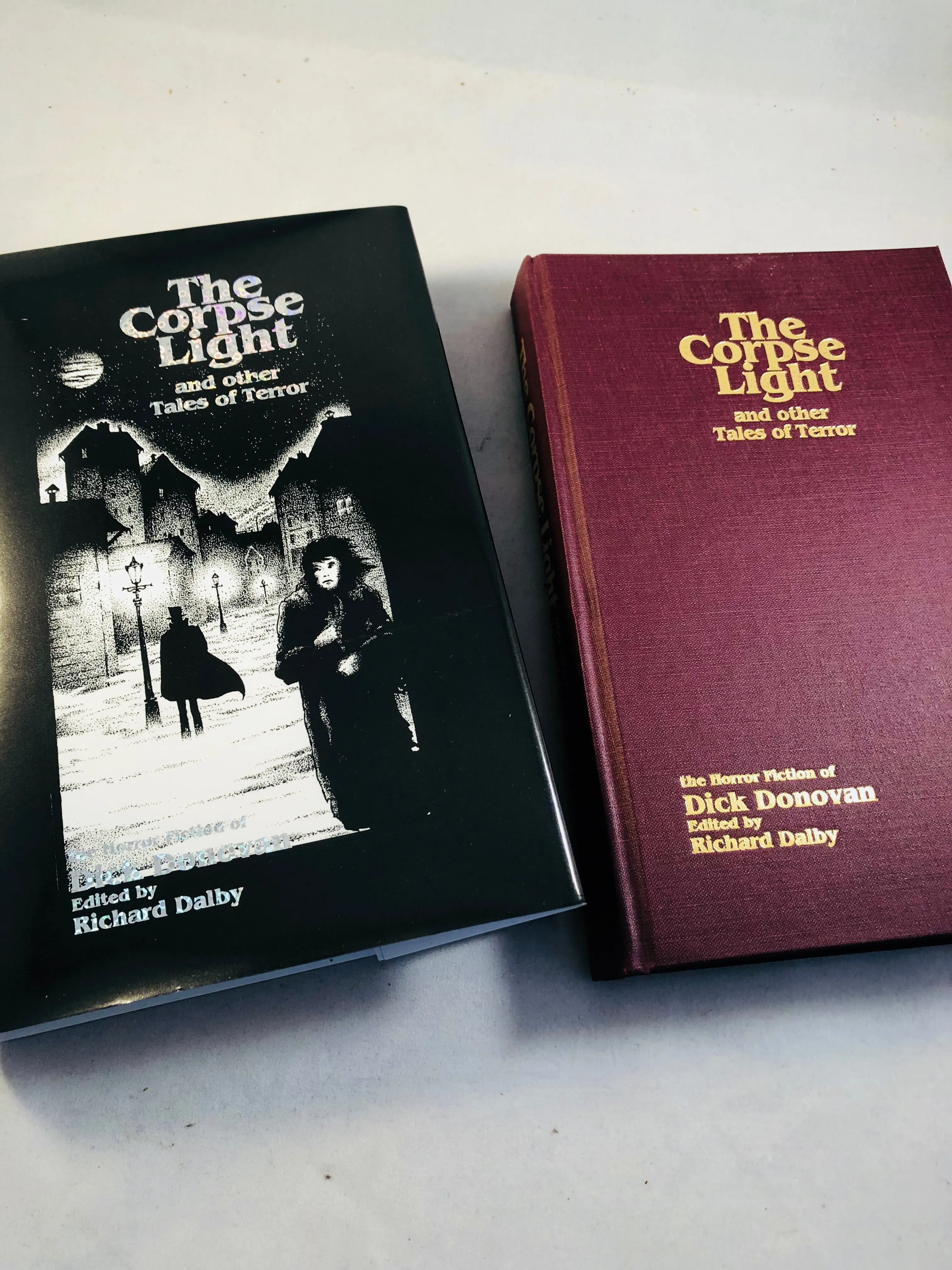 Dick Donovan - The Corpse Light and other Tales of Terror, Midnight House 1999, 15/450 (Includes both different Dust Jackets)
