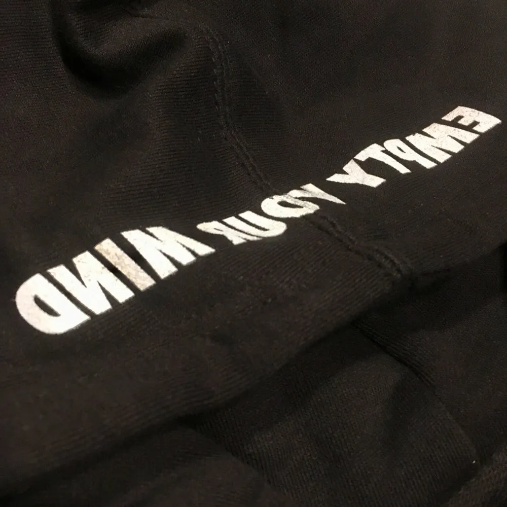Empty your mind Hoodie black