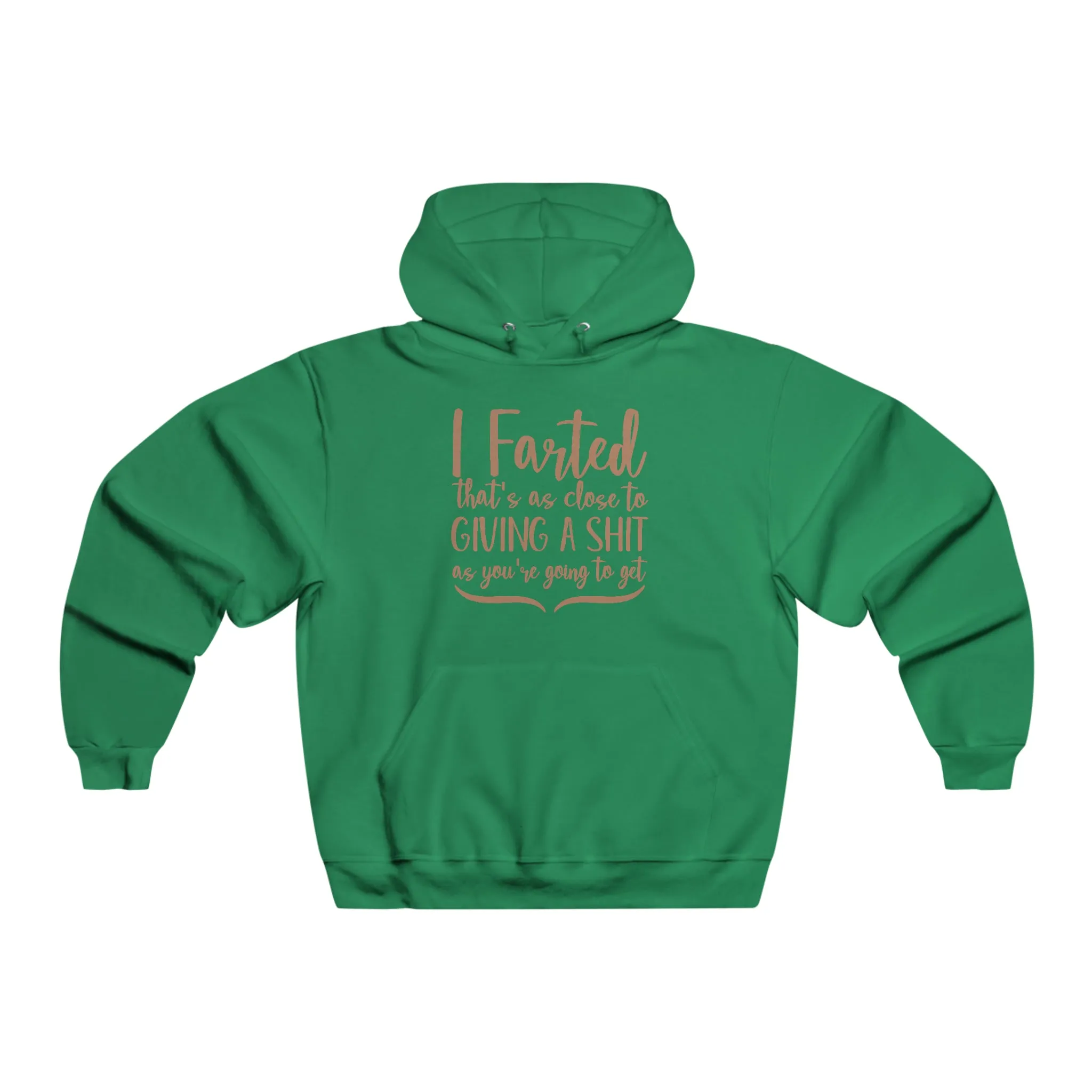I farted Hoodie Sweatshirt