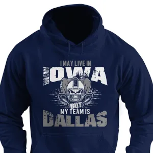 I may live in Iowa but my team is Dallas