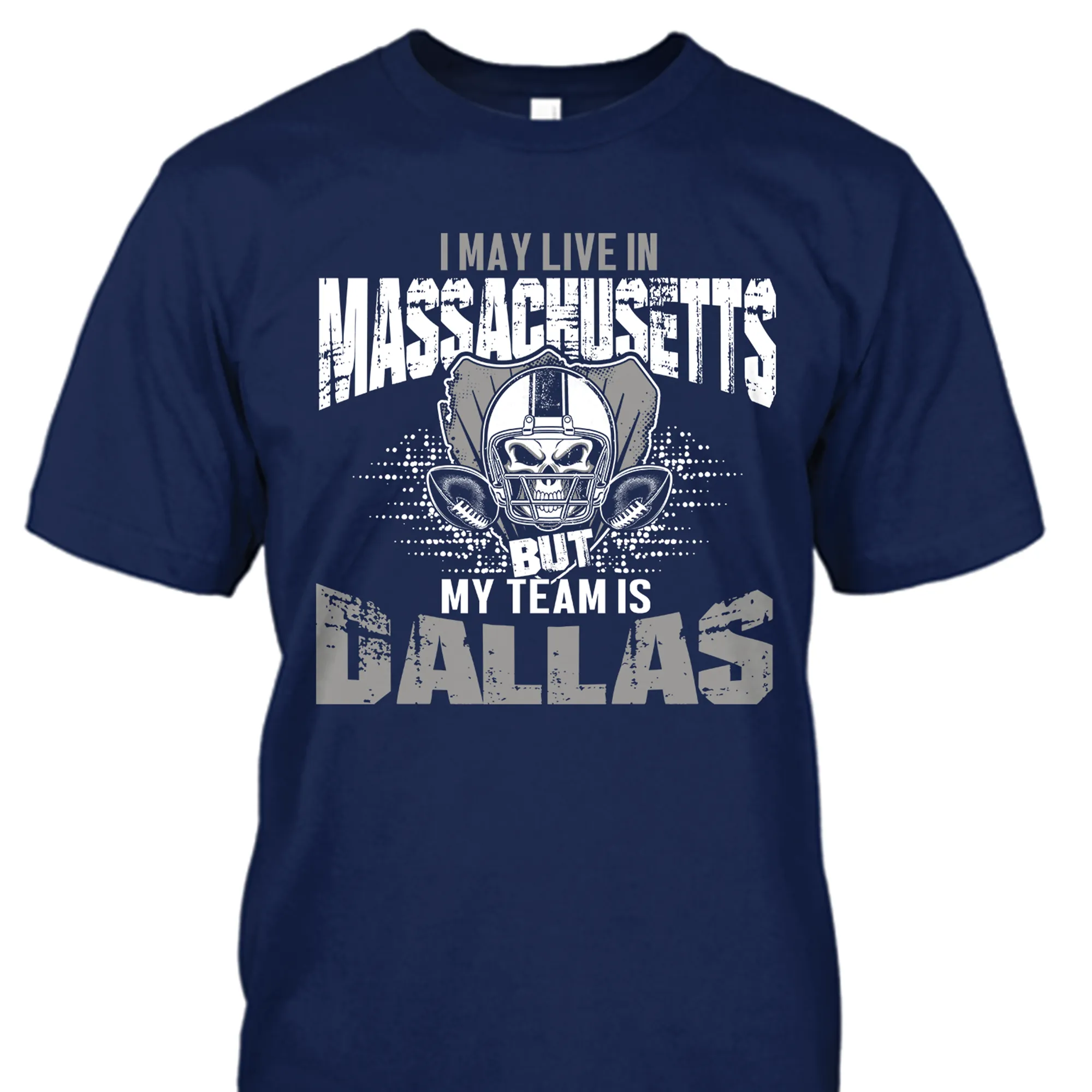 I may live in Massachusetts but my team is Dallas