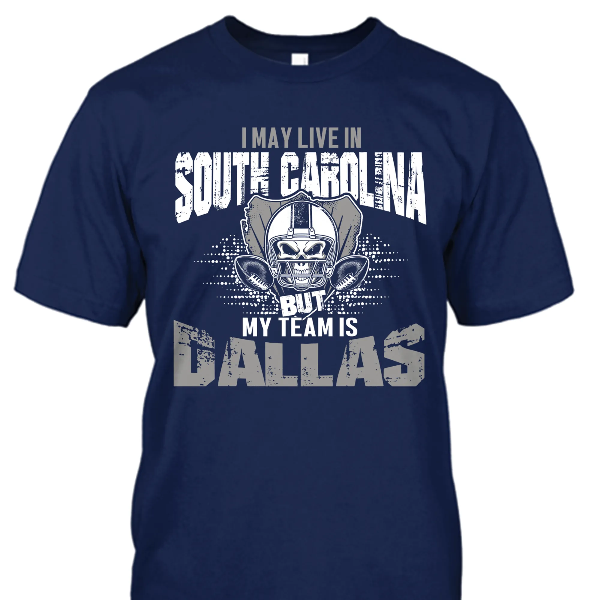I may live in South Carolina but my team is Dallas