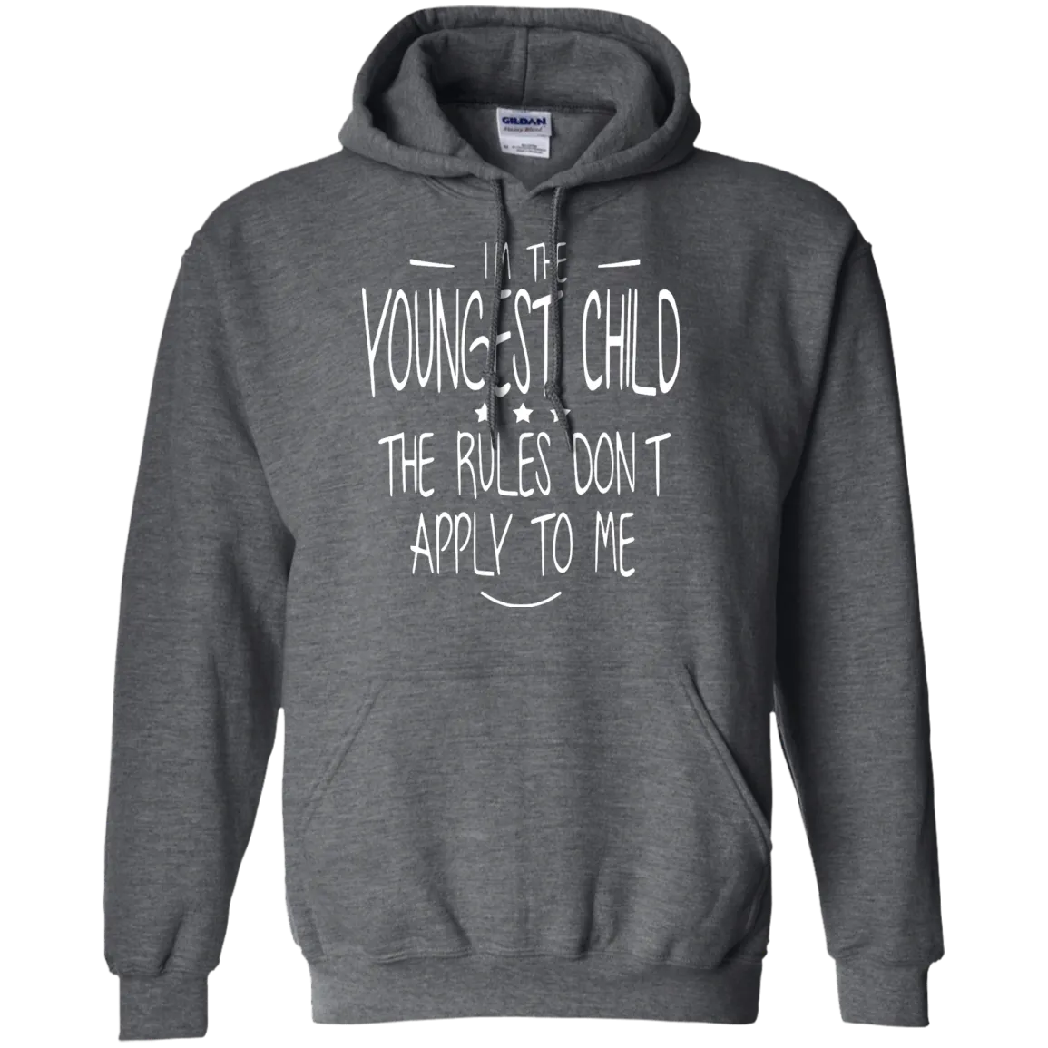 I'm the youngest child, the rules dont apply to me shirt