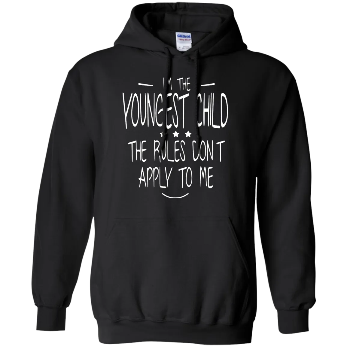 I'm the youngest child, the rules dont apply to me shirt