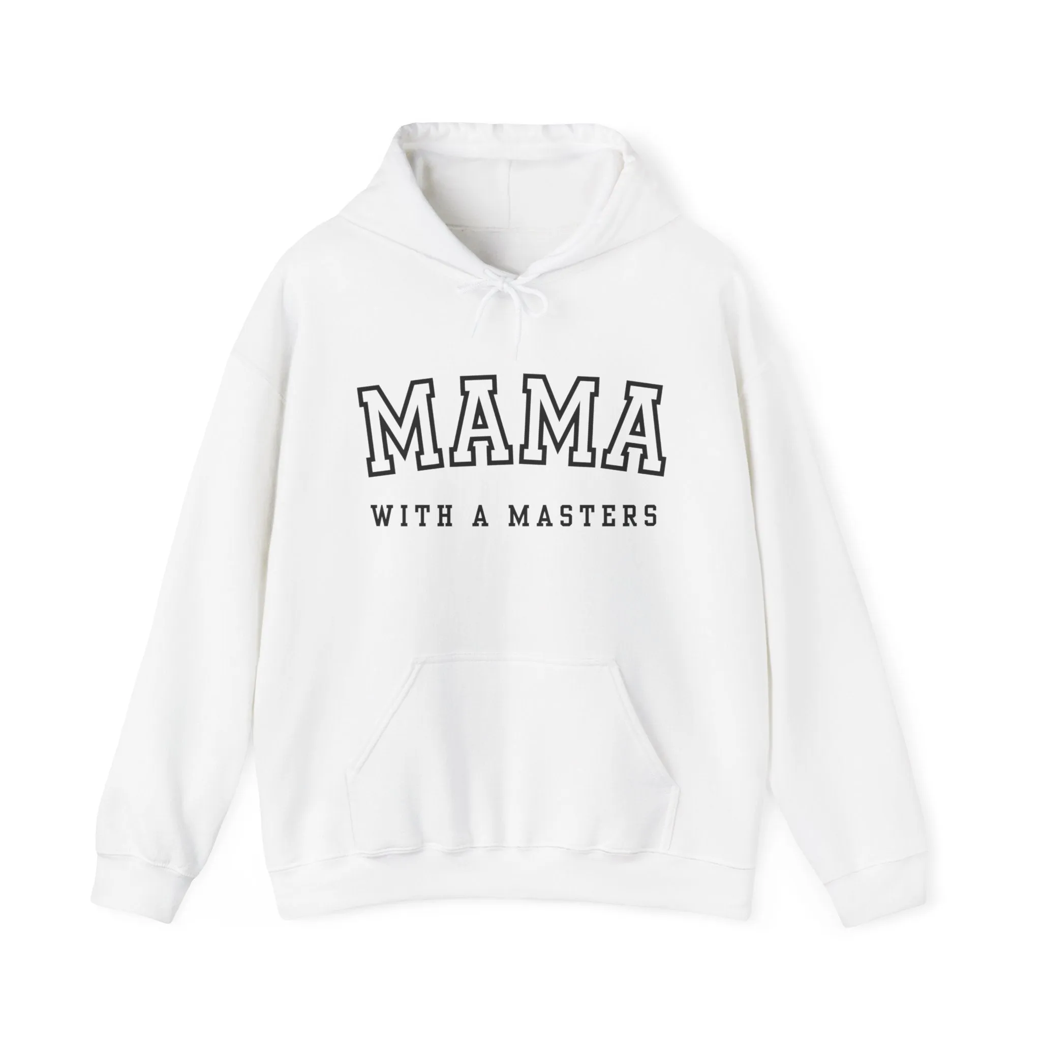 Masters Degree, Masters Degree Gift, Masters Graduation, Masters Degree Gifts, Mama with a Masters, Masters Degree Hoodie, Mother's Day Gift