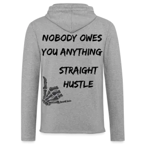 Nobody Owes You Anything - Lightweight Terry Hoodie