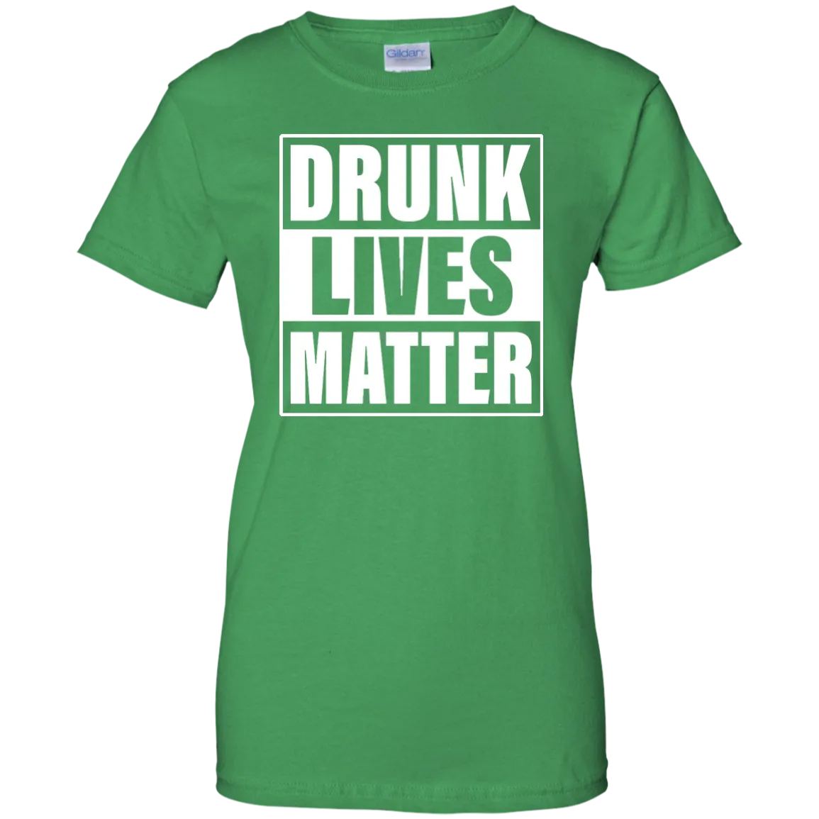 Patrick's Day Drunk Lives Matter shirt