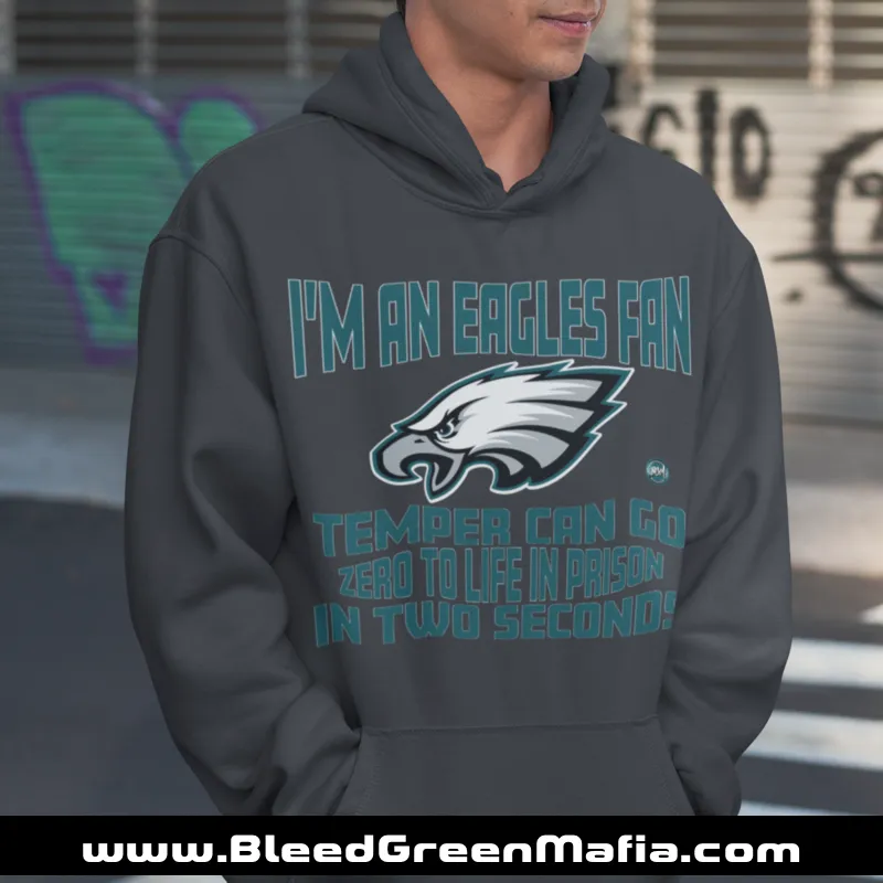 Temper Can Go Zero To Life In Prison  Hoodie | www.BleedGreenMafia.com
