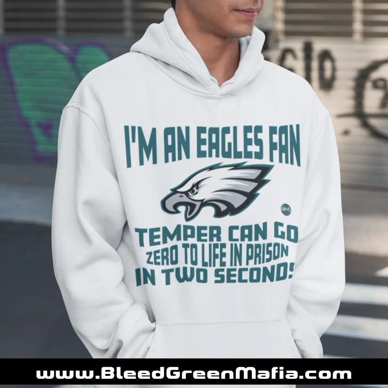 Temper Can Go Zero To Life In Prison  Hoodie | www.BleedGreenMafia.com