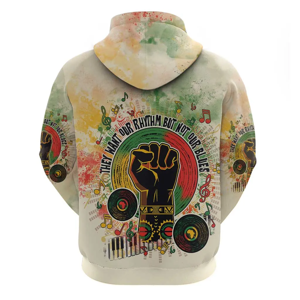 They Want Our Rhythm Not Our Blues Zip Hoodie Afro Pride Music DT03